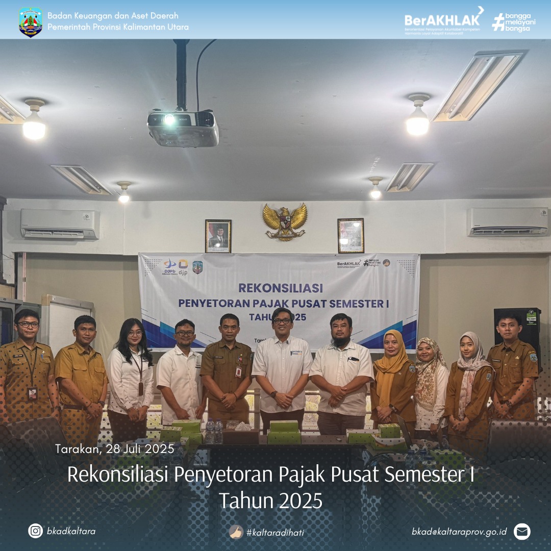 Rekonsiliasi Penyetoran Pajak Pusat Semester I Tahun 2025 