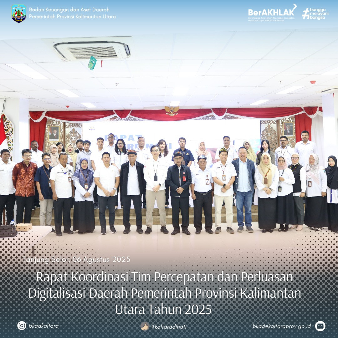 Rapat Koordinasi Tim Percepatan dan Perluasan Digitalisasi Daerah Pemerintah Provinsi Kalimantan Uta